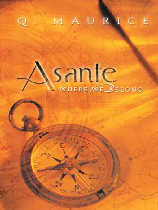 Title details for Asante by Q. Maurice - Available